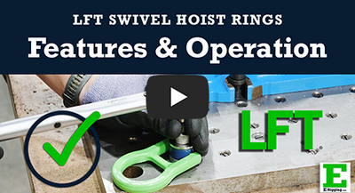 LFT Swivel Hoist Rings - Features and Operation