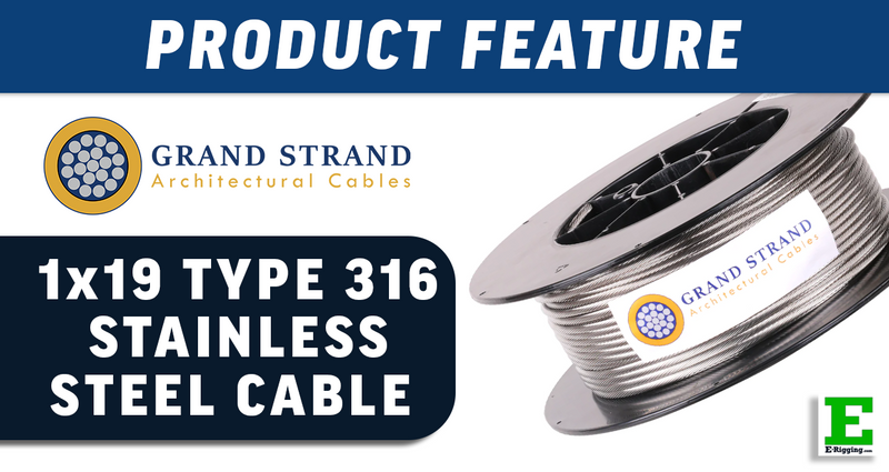 Grand Strand 1x19 Type 316 Stainless Steel Cable