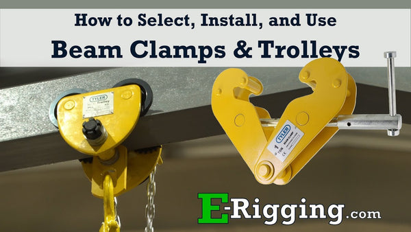 Find the Right Beam Clamps & Beam Trolleys, and Use Them Right