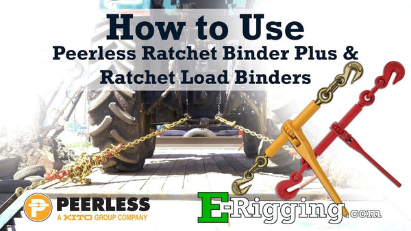 Secure Loads Safely with Peerless Ratchet Binders & Load Binders