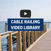 HAAS Stainless Cable Railing Video Library