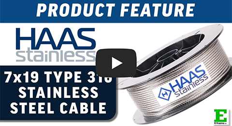 HAAS Stainless 7x19 Type 316 Stainless Steel Cable | E-Rigging Products HAAS Stainless 7x19 Type 316 Stainless Steel Cable | E-Rigging Products