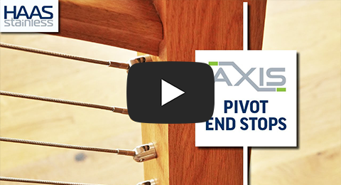 Pivot End Stops | HAAS AXIS Cable Railing Components Installation