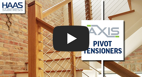 Pivot Tensioners | HAAS AXIS Cable Railing Components Installation