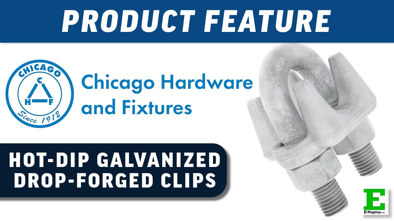 Chicago Hardware Hot Dip Galvanized Drop Forged Clips | E-Rigging Products