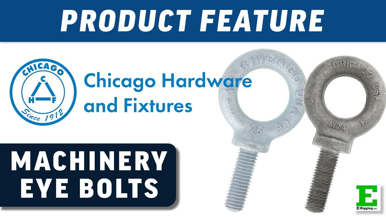 Chicago Hardware Machinery Eye Bolt | E-Rigging Products