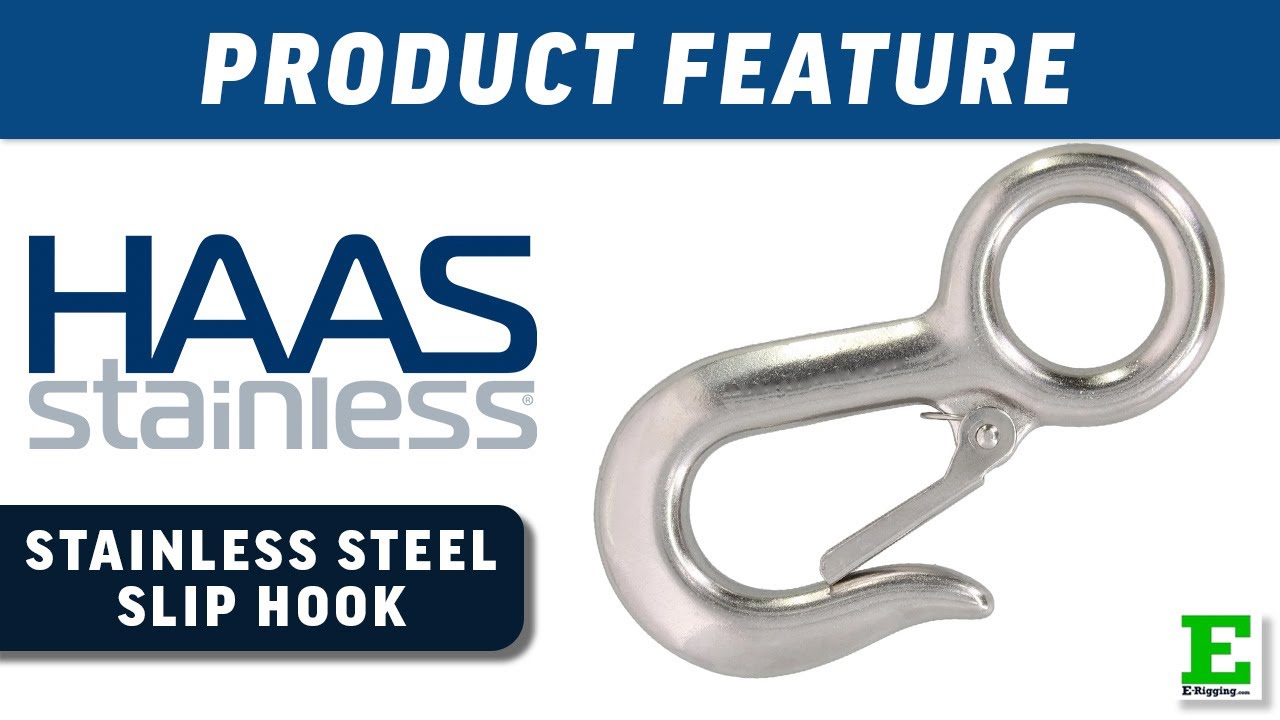HAAS Stainless Steel Slip Hook | E-Rigging Products