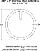 047 x 6 Stainless Steel Cotter Ring specification diagram