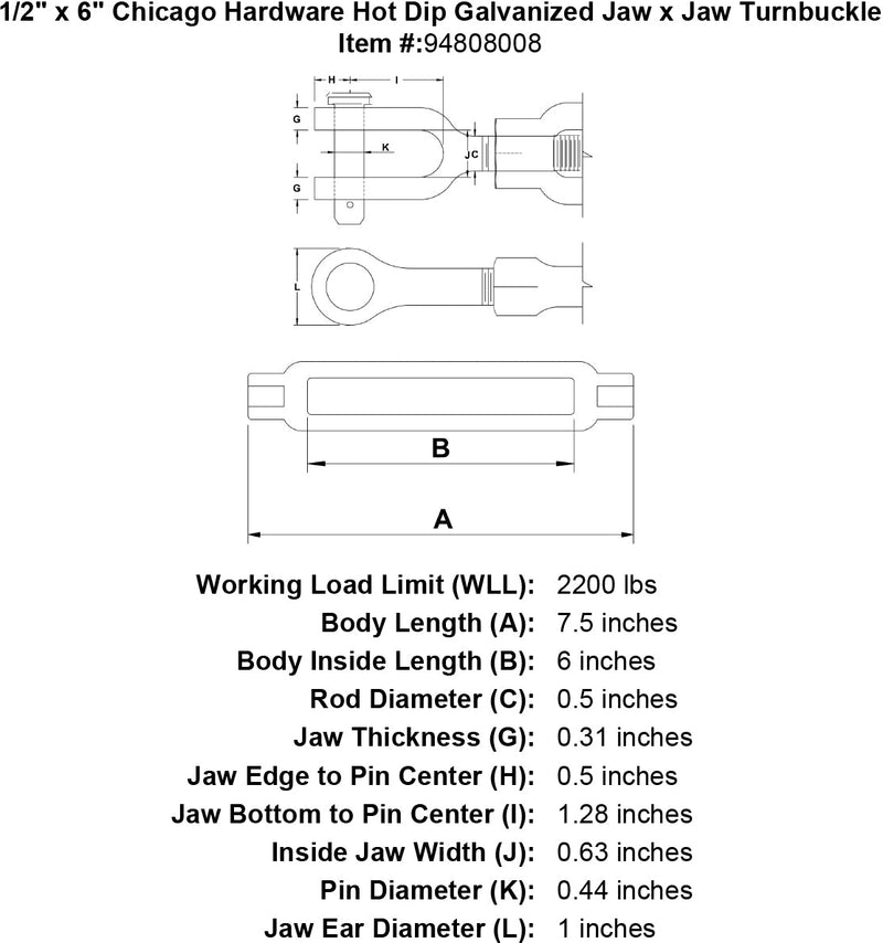 1 2 x 6 chicago hardware hot dip galvanized jaw x jaw turnbuckle specification diagram