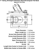 1 Tubing 60 Degree Stainless Steel Rectangular Flat Base specification diagram