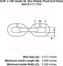 3 16 x 140 Grade 30 Zinc Plated Proof Coil Chain specification diagram