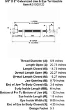 five eighths inch X 6 inch Jaw Eye Turnbuckle specification diagram